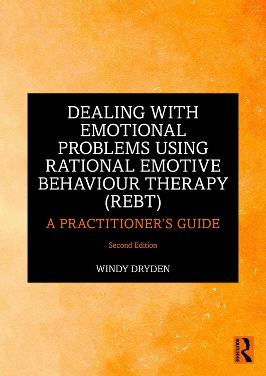 Produktbild: Dealing with Emotional Problems Using Rational Emotive Behaviour Therapy (REBT)