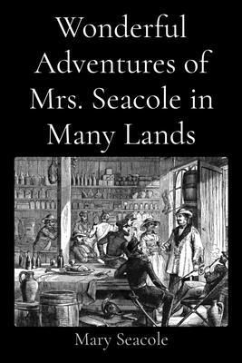 Produktbild: Wonderful Adventures of Mrs. Seacole in Many Lands