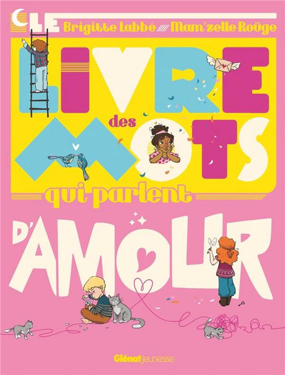 Produktbild: Le livre des mots qui parlent d'amour
