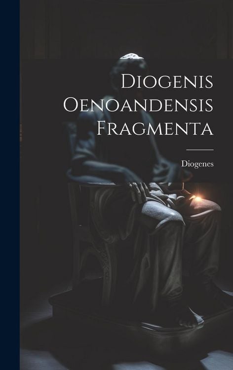 Produktbild: Diogenis Oenoandensis Fragmenta