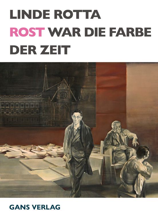 Produktbild: Rost war die Farbe der Zeit