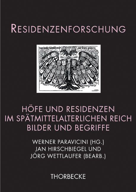 Produktbild: H&ouml;fe und Residenzen im sp&auml;tmittelalterlichen Reich