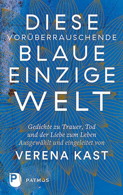 Produktbild: Diese vor&uuml;berrauschende blaue einzige Welt
