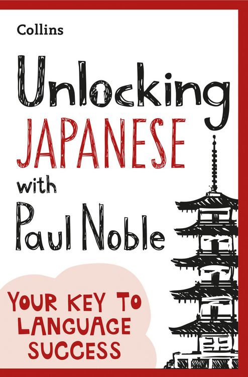 Produktbild: Unlocking Japanese with Paul Noble