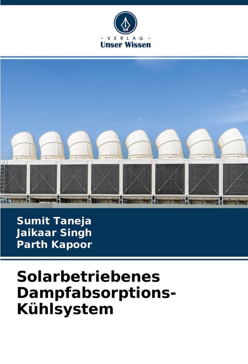 Produktbild: Solarbetriebenes Dampfabsorptions-K&uuml;hlsystem