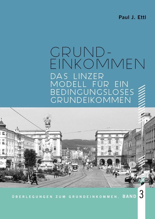 Produktbild: Das Linzer Modell für ein Bedingungsloses Grundeinkommen