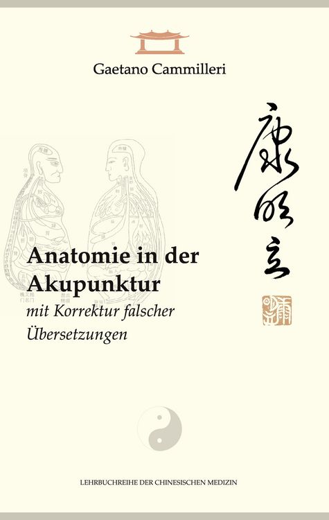 Produktbild: Anatomie in der Akupunktur mit Korrektur falscher &Uuml;bersetzungen