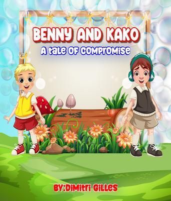 Produktbild: Benny And Kako A tell of Compromise