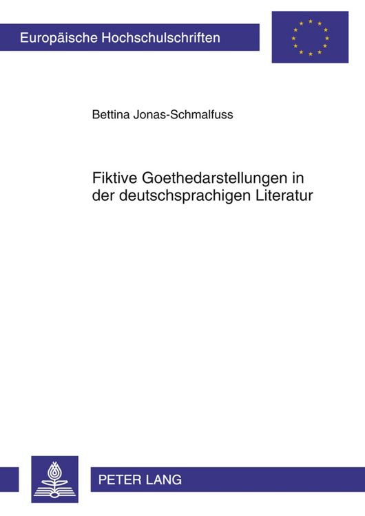 Produktbild: Fiktive Goethedarstellungen in der deutschsprachigen Literatur