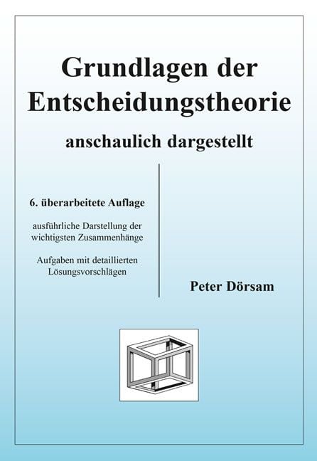 Produktbild: Grundlagen der Entscheidungstheorie - anschaulich dargestellt