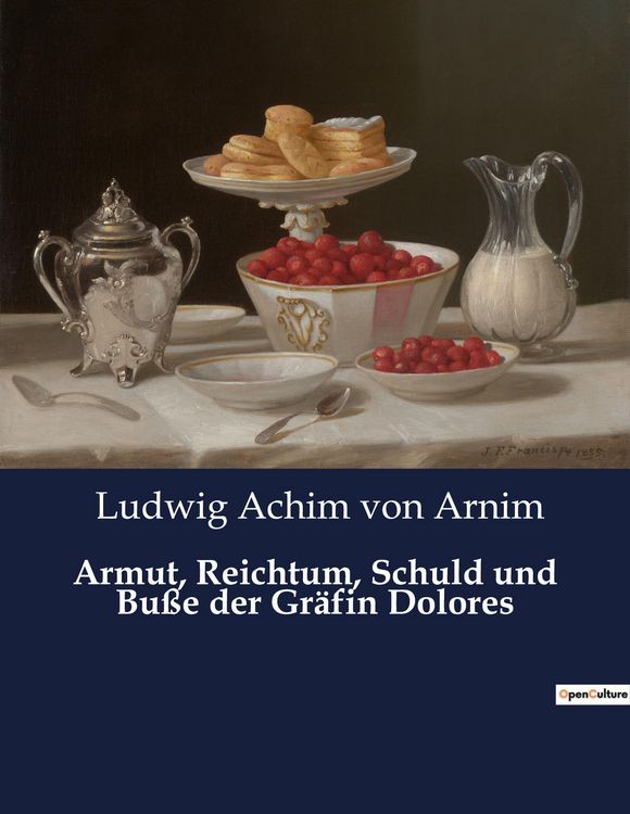 Produktbild: Armut, Reichtum, Schuld und Bu&szlig;e der Gr&auml;fin Dolores