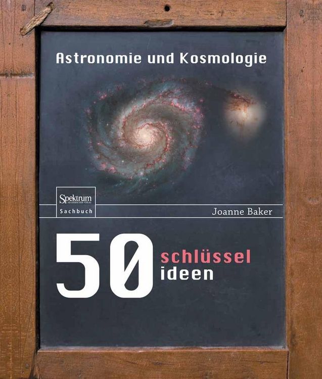 Produktbild: 50 Schl&uuml;sselideen Astronomie und Kosmologie