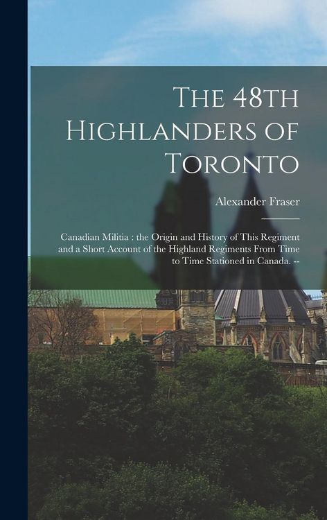 Produktbild: The 48th Highlanders of Toronto