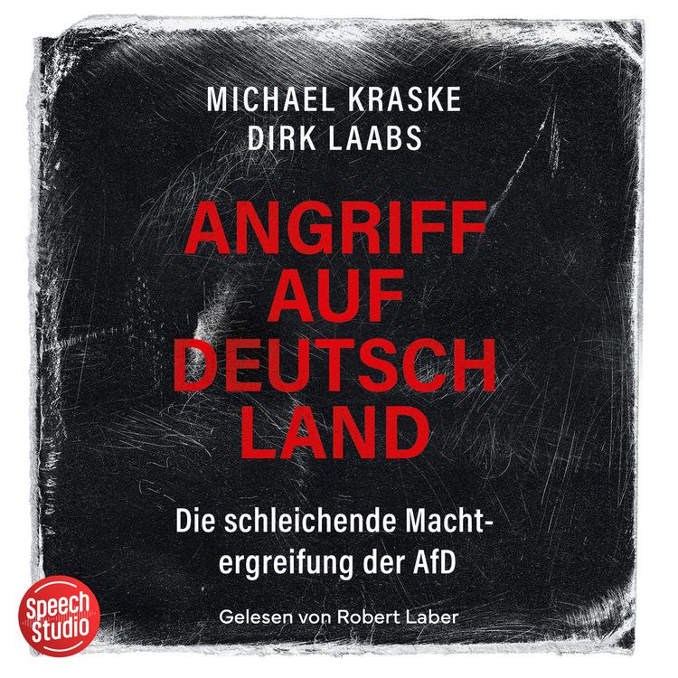 Produktbild: Angriff auf Deutschland: Die schleichende Machtergreifung der AfD