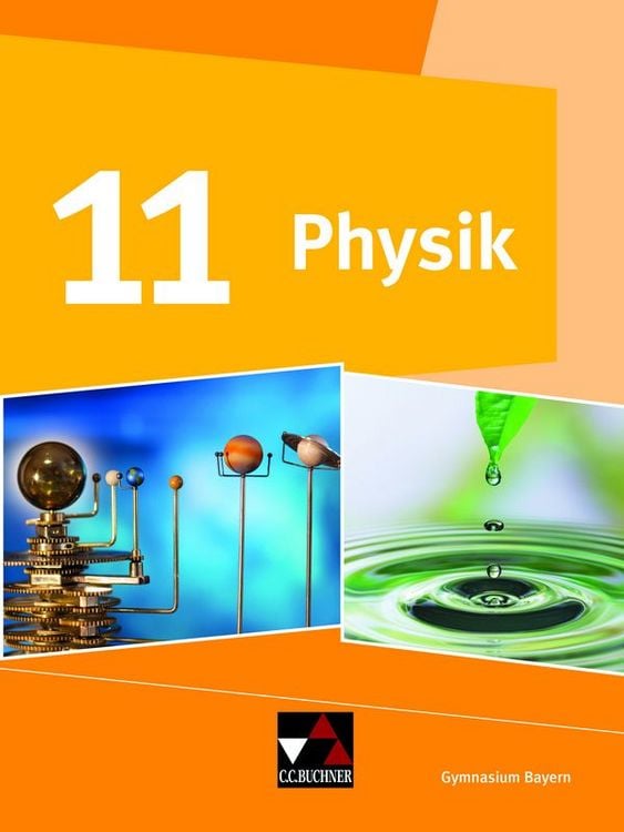 Produktbild: Physik &ndash; Gymnasium Bayern Sek II / Physik Bayern 11