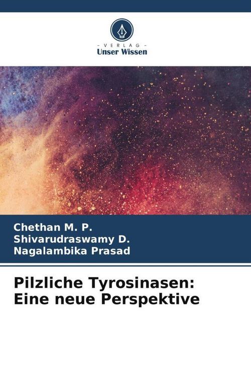 Produktbild: Pilzliche Tyrosinasen: Eine neue Perspektive