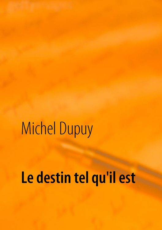 Produktbild: Le destin tel qu'il est