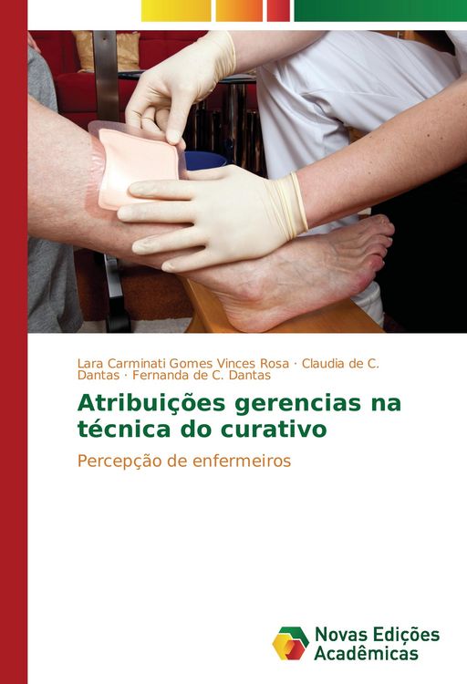 Produktbild: Atribui&ccedil;&otilde;es gerencias na t&eacute;cnica do curativo