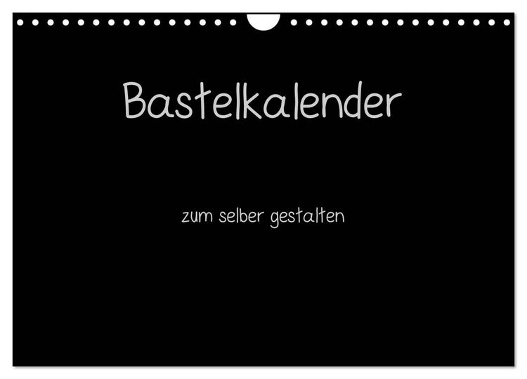Produktbild: Bastelkalender - Schwarz (Wandkalender 2026 DIN A4 quer), CALVENDO Monatskalender