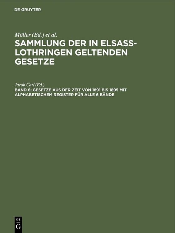 Produktbild: Gesetze aus der Zeit von 1891 bis 1895 mit alphabetischem Register f&uuml;r alle 6 B&auml;nde