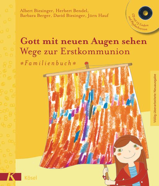 Produktbild: Gott mit neuen Augen sehen. Wege zur Erstkommunion - Familienbuch