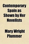 Produktbild: Contemporary Spain as Shown by Her Novelists