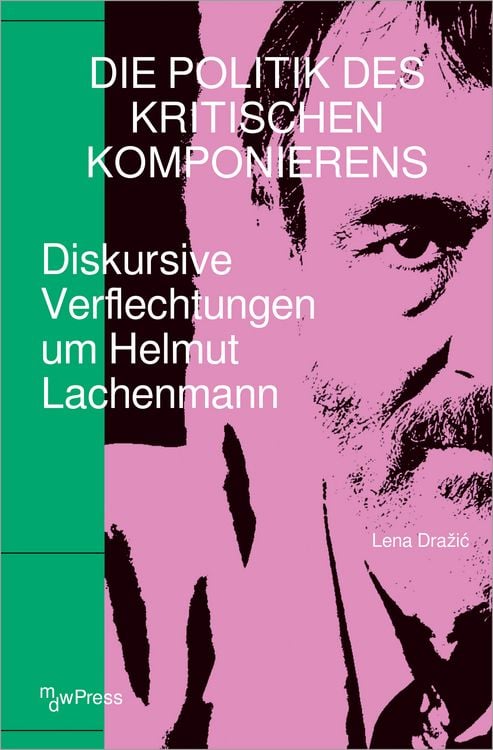 Produktbild: Die Politik des Kritischen Komponierens