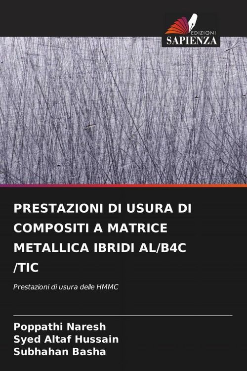 Produktbild: Prestazioni Di Usura Di Compositi a Matrice Metallica Ibridi Al/b4c /tic