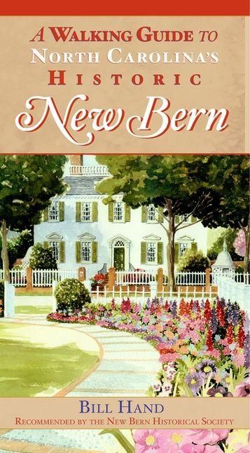 Produktbild: A Walking Guide to North Carolina's Historic New Bern