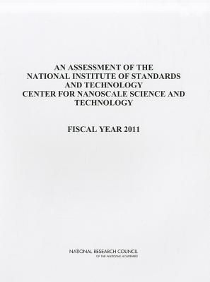 Produktbild: An Assessment of the National Institute of Standards and Technology Center for Nanoscale Science and Technology