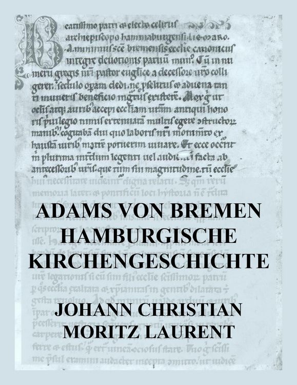 Produktbild: Adams von Bremen Hamburgische Kirchengeschichte
