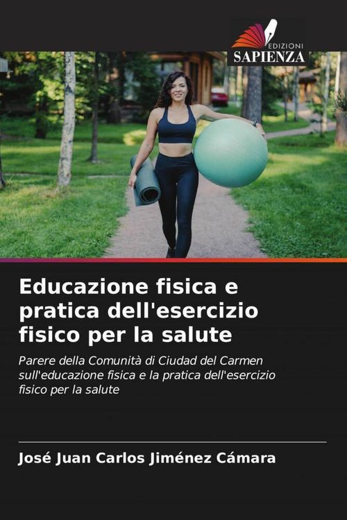 Produktbild: Educazione fisica e pratica dell'esercizio fisico per la salute