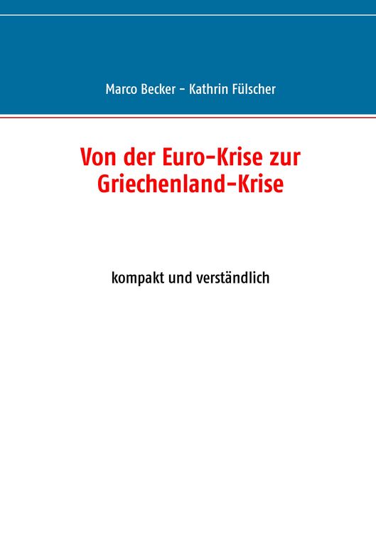 Produktbild: Von der Euro-Krise zur Griechenland-Krise