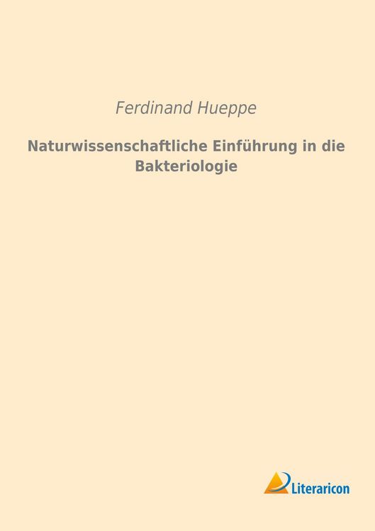 Produktbild: Naturwissenschaftliche Einf&uuml;hrung in die Bakteriologie