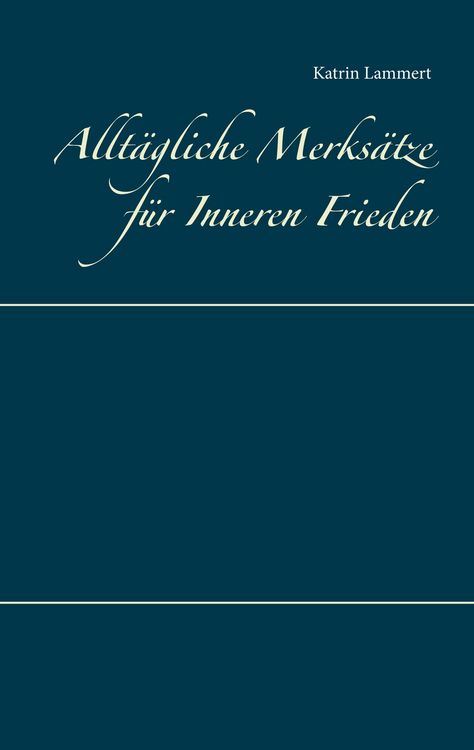 Produktbild: Allt&auml;gliche Merks&auml;tze f&uuml;r Inneren Frieden
