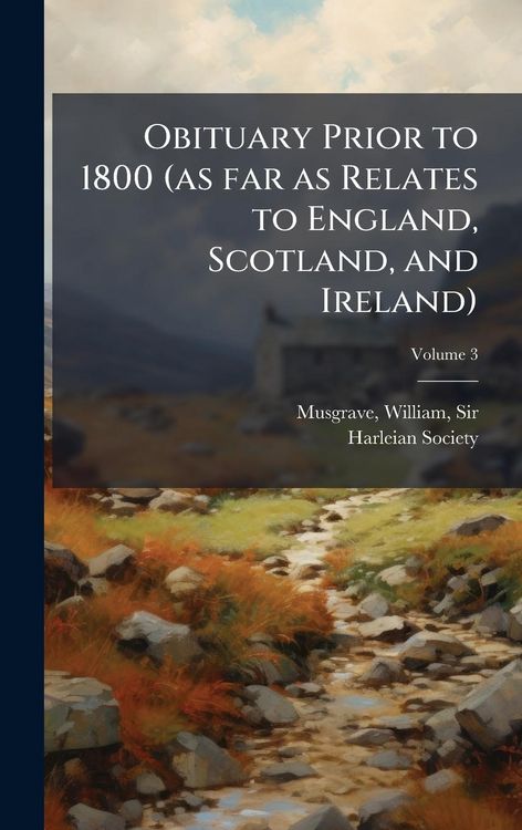 Produktbild: Obituary Prior to 1800 (as far as Relates to England, Scotland, and Ireland)