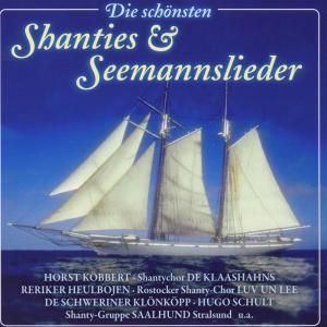 Produktbild: Die Sch&ouml;nsten Shanties Und Seemannslieder