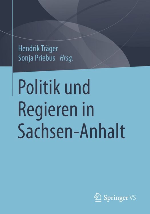 Produktbild: Politik und Regieren in Sachsen-Anhalt