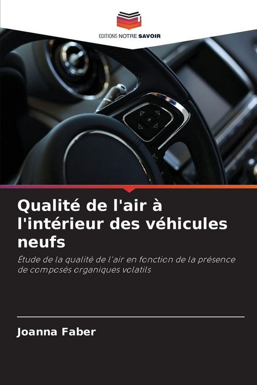 Produktbild: Qualit&eacute; de l'air &agrave; l'int&eacute;rieur des v&eacute;hicules neufs