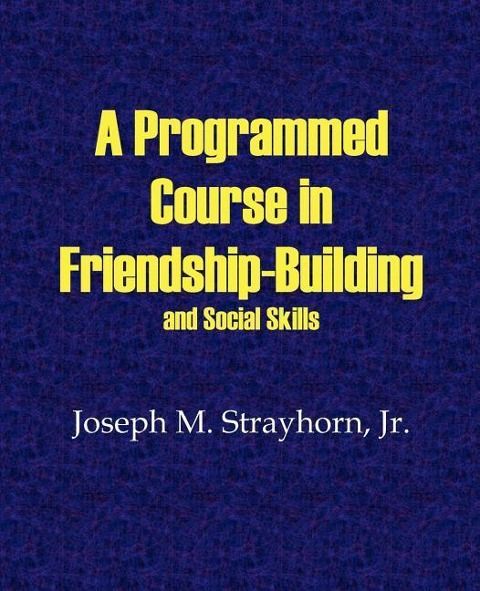 Produktbild: A Programmed Course in Friendship-Building and Social Skills
