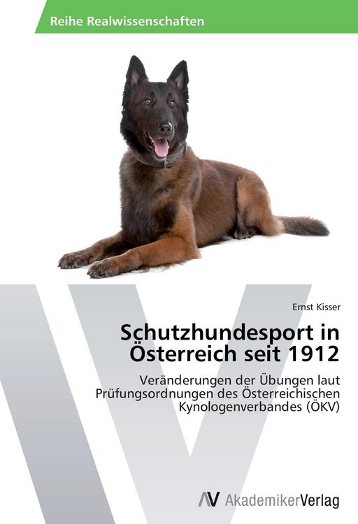 Produktbild: Schutzhundesport in &Ouml;sterreich seit 1912