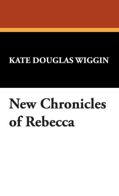 Produktbild: New Chronicles Of Rebecca