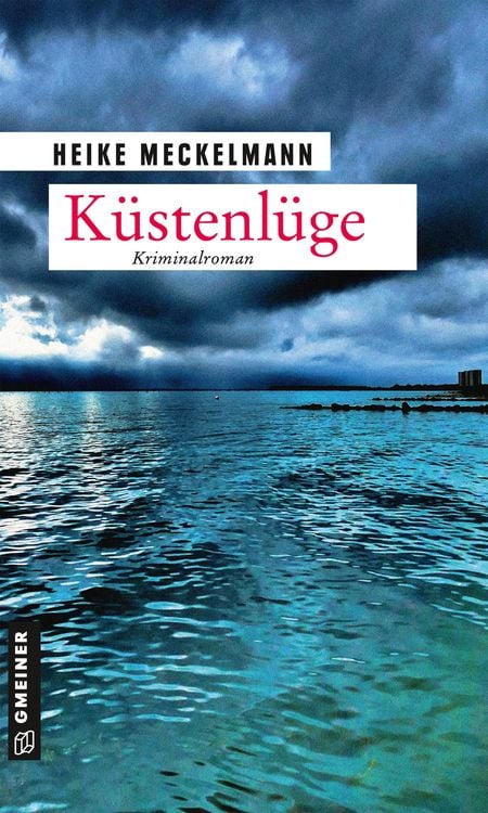Bild vom Artikel Küstenlüge vom Autor Heike Meckelmann