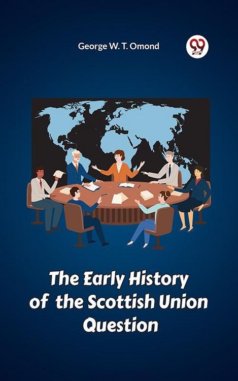 Produktbild: Early History of the Scottish Union Question
