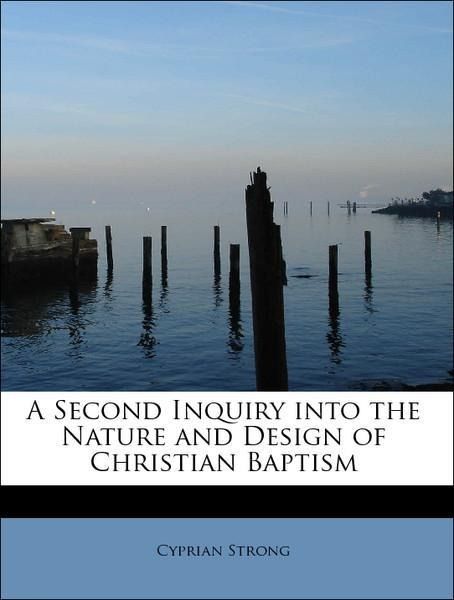 Produktbild: Strong, C: Second Inquiry into the Nature and Design of Chri