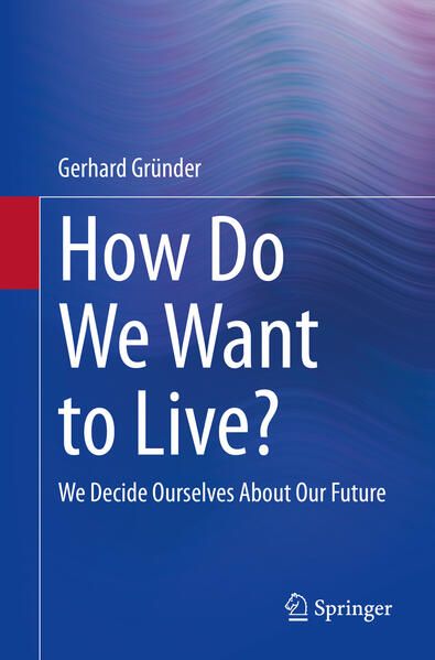 Produktbild: How Do We Want to Live?