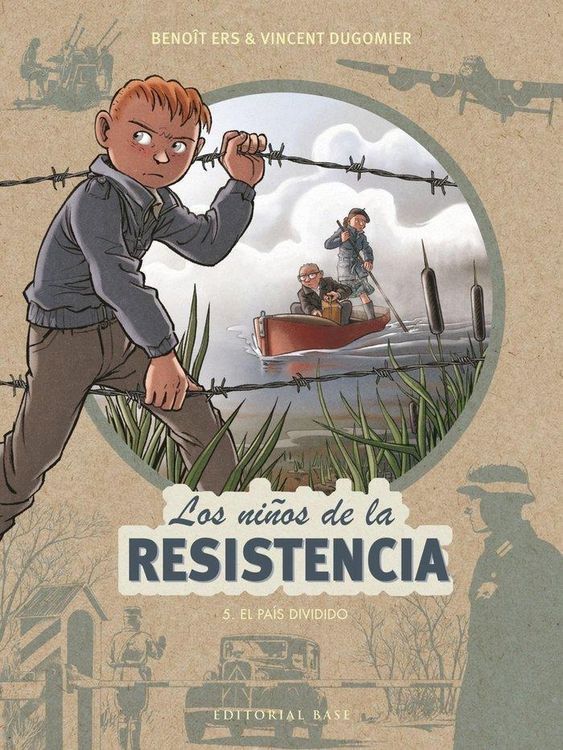 Produktbild: Los ni&ntilde;os de la Resistencia: 5. El Pa&iacute;s dividido