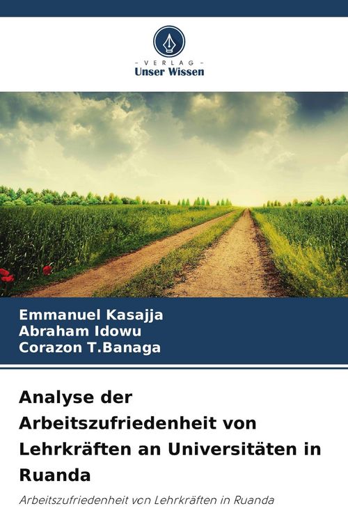 Produktbild: Analyse der Arbeitszufriedenheit von Lehrkr&auml;ften an Universit&auml;ten in Ruanda
