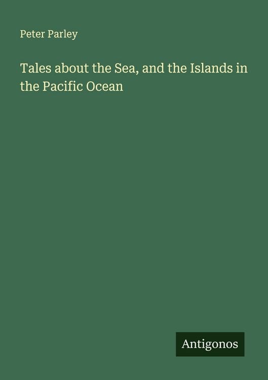 Produktbild: Tales about the Sea, and the Islands in the Pacific Ocean