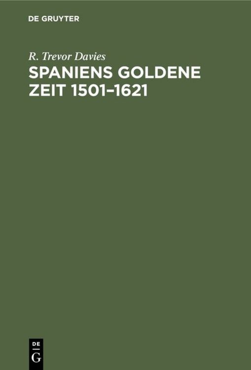 Produktbild: Spaniens goldene Zeit 1501&ndash;1621